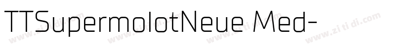TTSupermolotNeue Med字体转换
